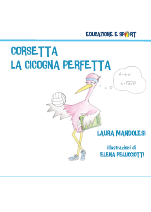 Corsetta la cicogna perfetta