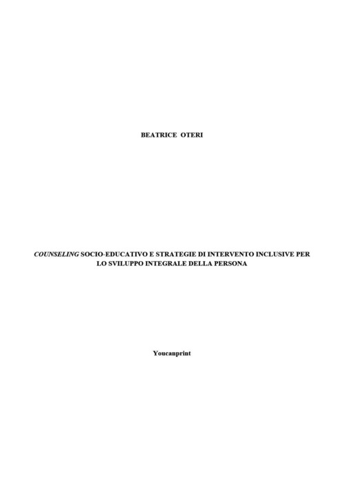 Counseling socio-educativo e strategie di intervento inclusive per lo sviluppo integrale della persona