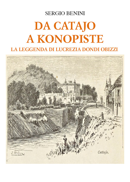 Da Catajo a Konopiste