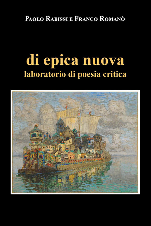 Di epica nuova. Laboratorio di poesia critica