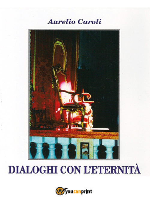 Dialoghi con l'eternit&agrave;