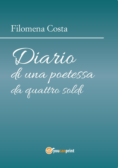 Diario di una poetessa da quattro soldi