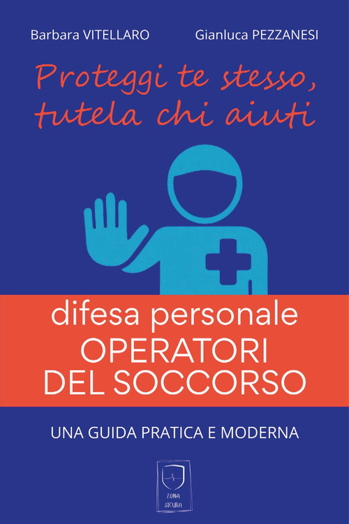 Difesa personale. Operatori del soccorso