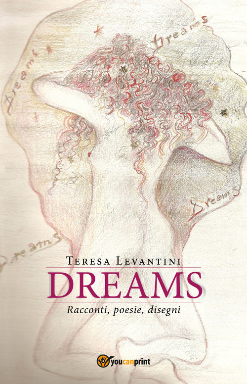 Dreams. Ediz. italiana