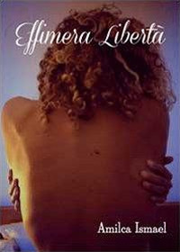 Effimera libert&agrave;