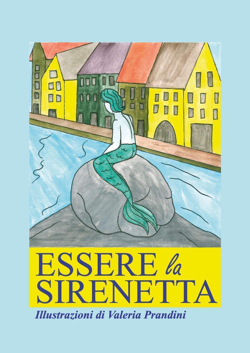 Essere la sirenetta