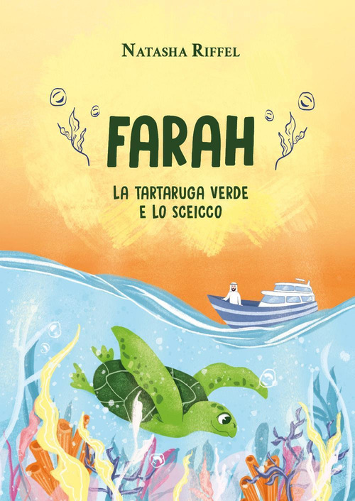 Farah, la tartaruga verde e lo sceicco