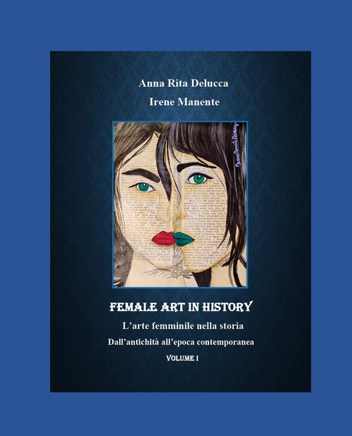 Female art in history. L'arte femminile nella storia