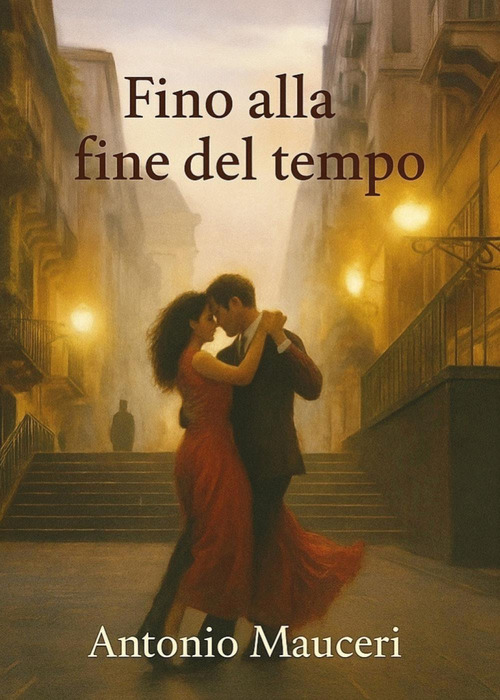 Fino alla fine del tempo