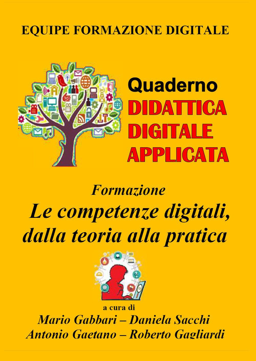 Formazione. Le competenze digitali, dalla teoria alla pratica