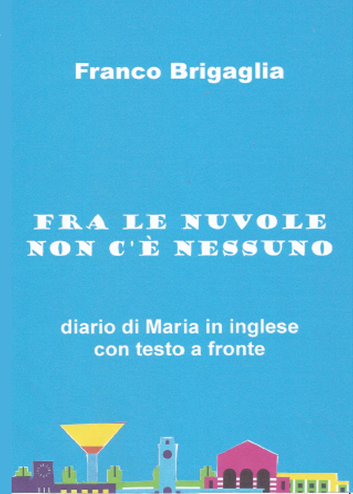 Fra le nuvole non c'&egrave; nessuno