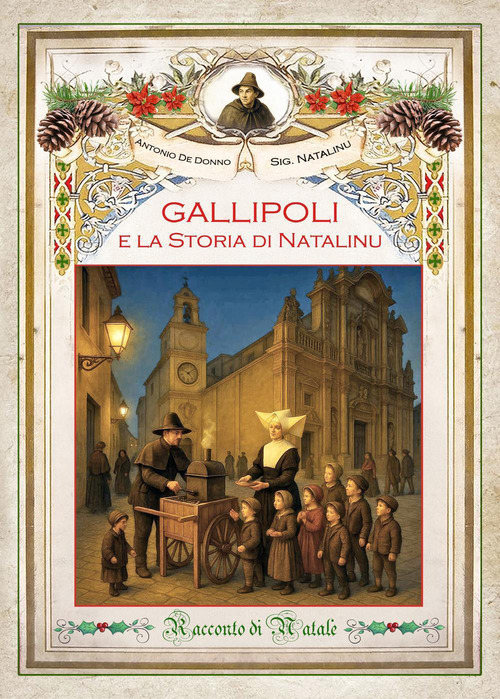 Gallipoli e la storia di Natalinu. Racconto di Natale