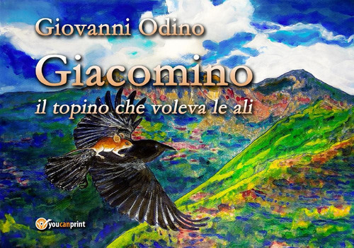 Giacomino, il topino che voleva le ali
