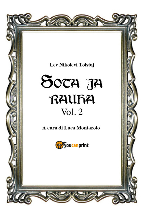 Guerra e pace. Ediz. finlandese