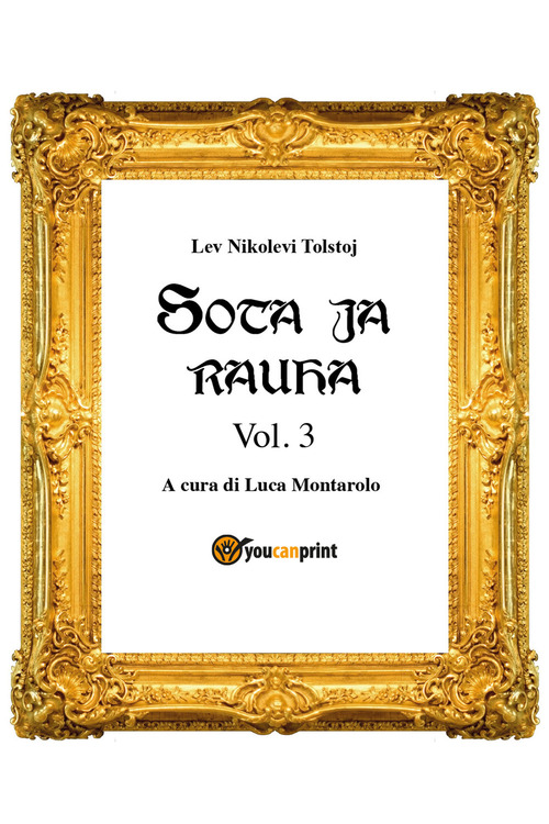 Guerra e pace. Ediz. finlandese