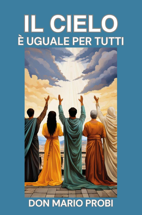 Il cielo &egrave; uguale per tutti