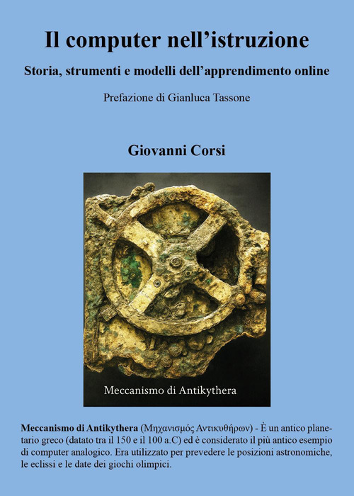 Il computer nell'istruzione. Storia, strumenti e modelli dell'apprendimento online