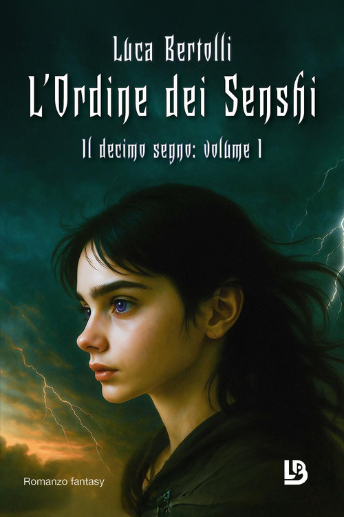 Il decimo segno. L'ordine dei Senshi