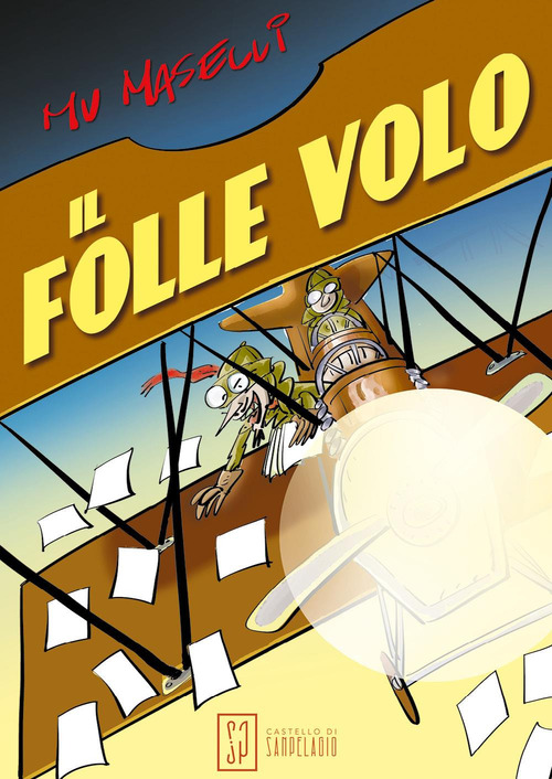 Il folle volo