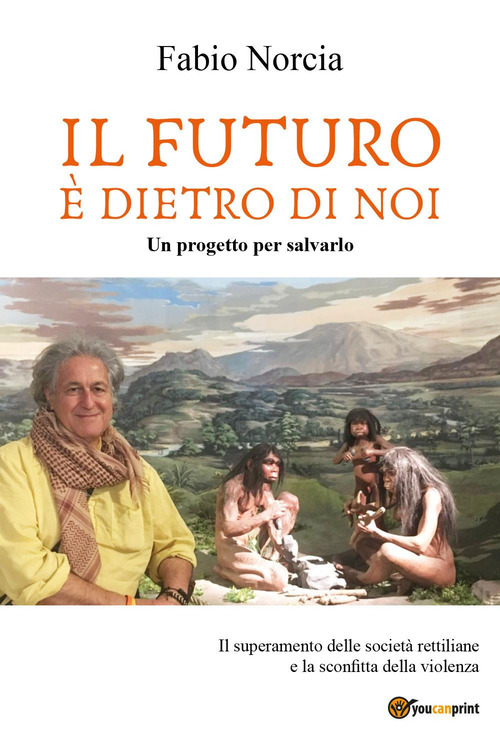 Il futuro &egrave; dietro di noi