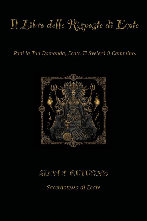 Il libro delle risposte di Ecate