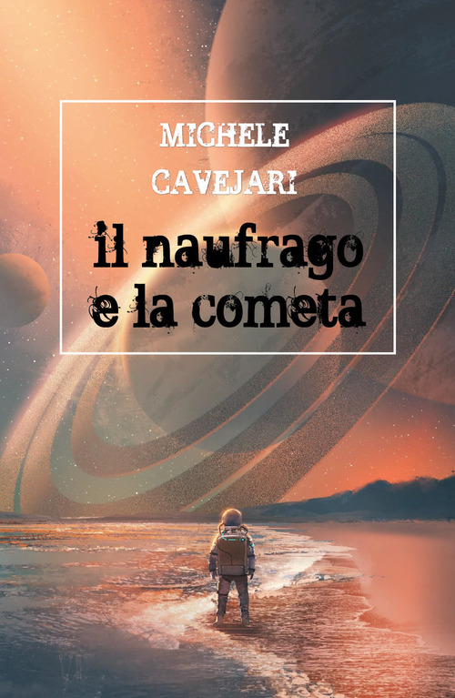 Il naufrago e la cometa