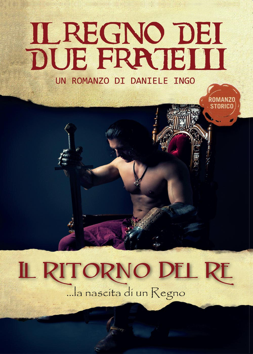 Il ritorno del re. Il regno dei due fratelli