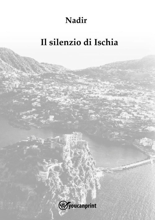 Il silenzio di Ischia
