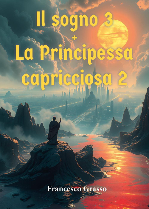 Il sogno. La principessa capricciosa 2