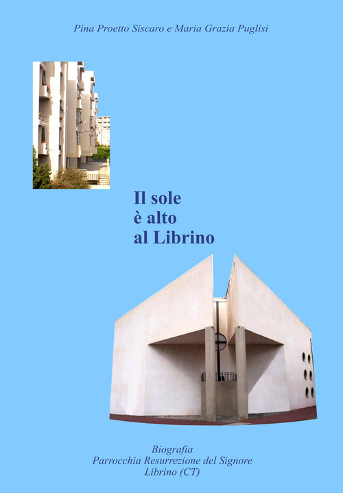 Il sole è alto a Librino