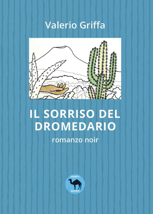 Il sorriso del dromedario