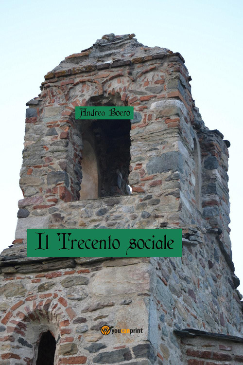 Il Trecento sociale. Nove articoli sul Milletrecento