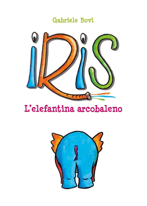 Iris. L'elefantina arcobaleno