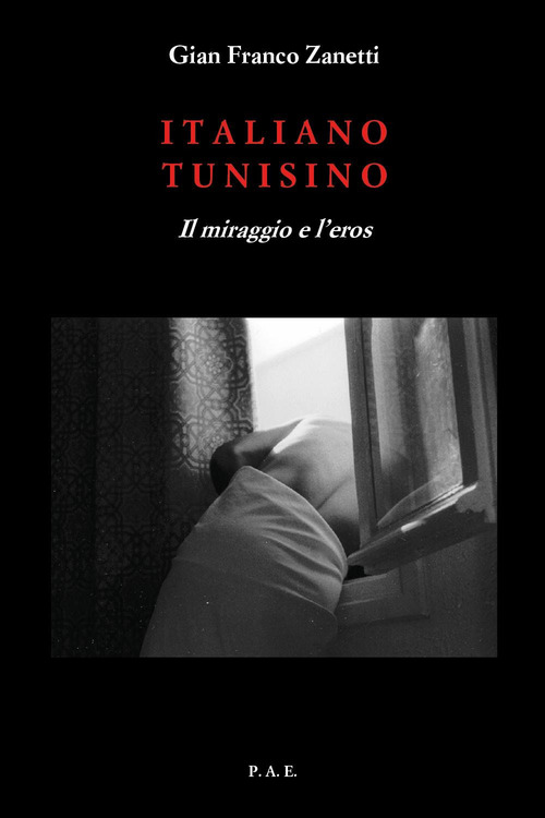 Italiano tunisino. Eros contra logos