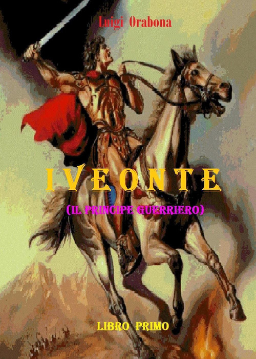 Iveonte (il principe guerriero)