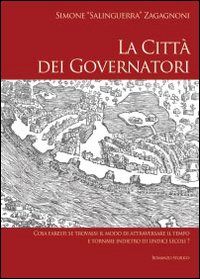 La citt&agrave; dei governatori