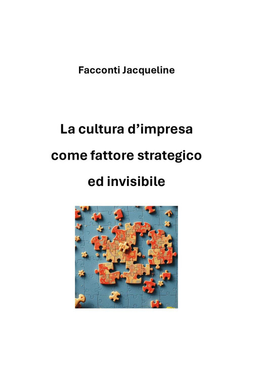 La cultura d'impresa come fattore strategico ed invisibile