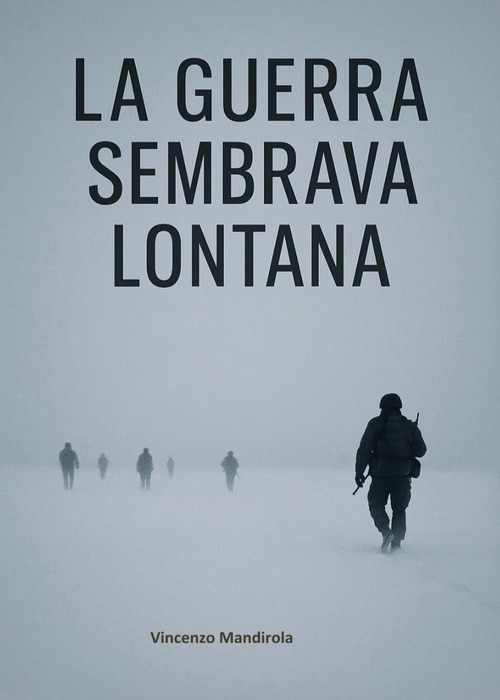 La guerra sembrava lontana