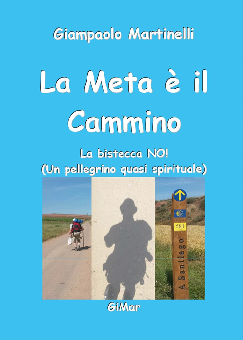 La meta &egrave; il cammino