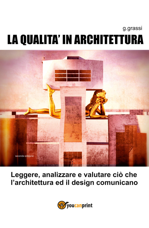 La qualit&agrave; in architettura