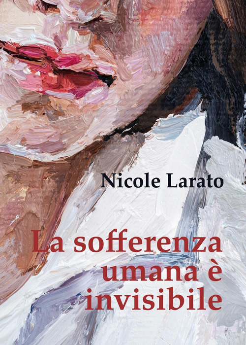 La sofferenza umana &egrave; invisibile
