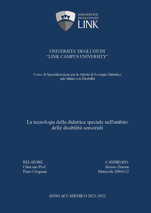 La tecnologia della didattica speciale nell'ambito delle disabilit&agrave; sensoriali