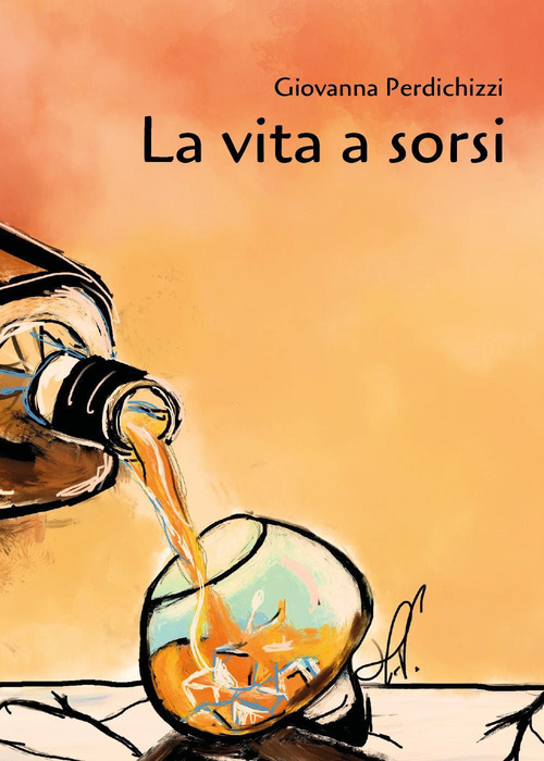 La vita a sorsi