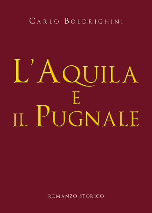 L'aquila e il pugnale