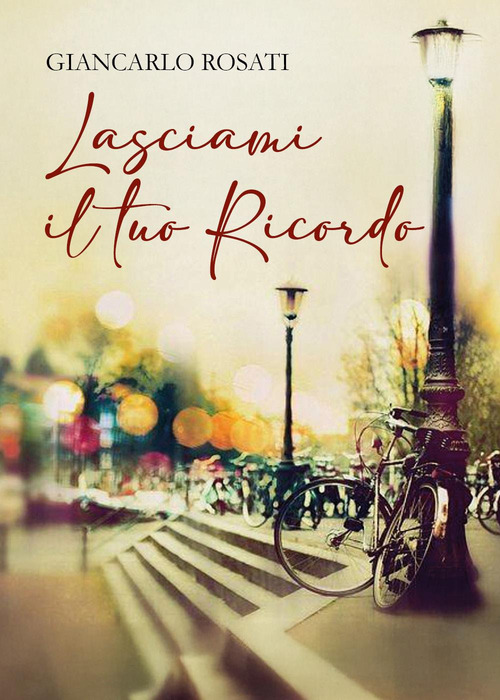 Lasciami il tuo ricordo