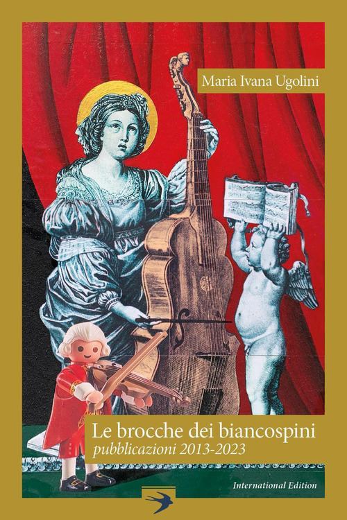 Le brocche dei biancospini. Pubblicazioni 2013-2023. International Edition