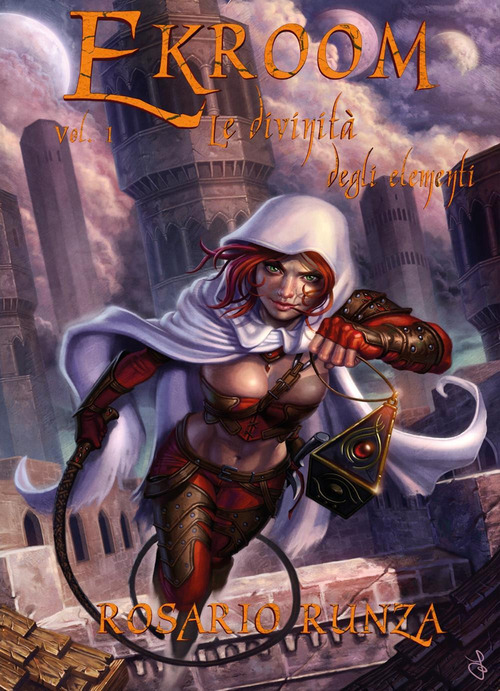 Le divinit&agrave; degli elementi. Ekroom