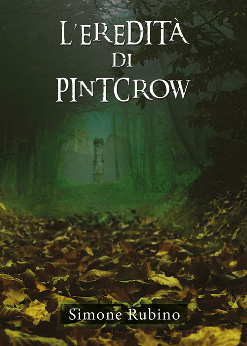 L'eredit&agrave; di Pintcrow