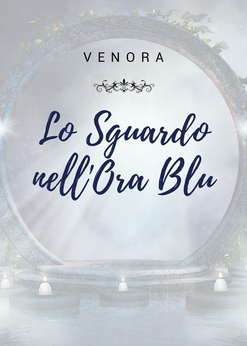 Lo sguardo nell'ora blu