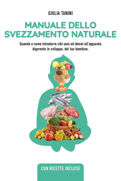 Manuale dello svezzamento naturale